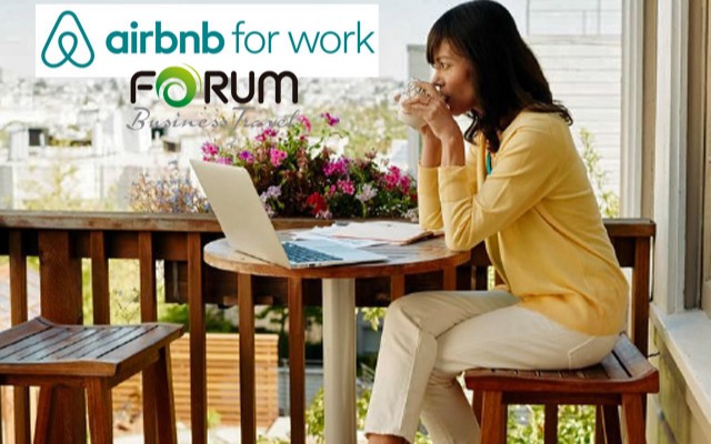 Forum Business Travel opens alternative accommodation with the integration of Airbnb for Work