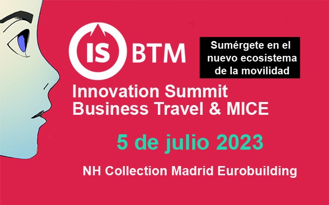 ISBTM, the new innovation forum for corporate travel and events