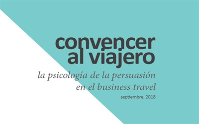 Convincing the traveler. The psychology of persuasion in Business Travel.