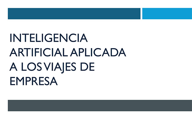 Artificial Intelligence applied to corporate travel