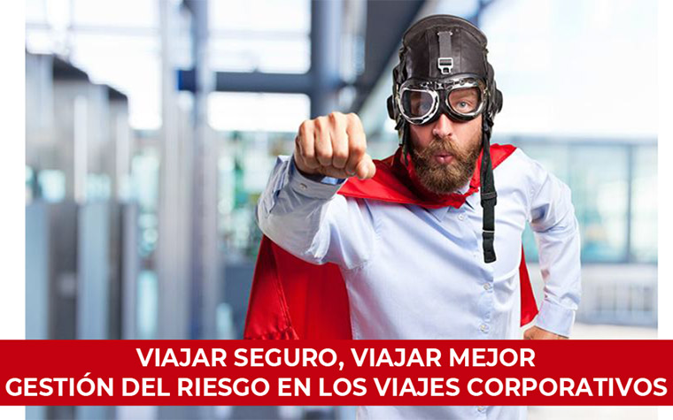 Safe travel, better travel_Risk management in corporate travel