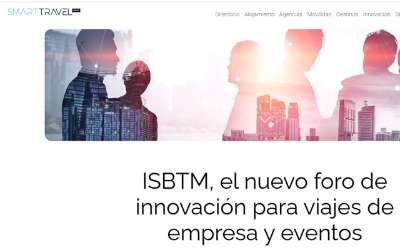 ISBTM, the new innovation forum for corporate travel and events
