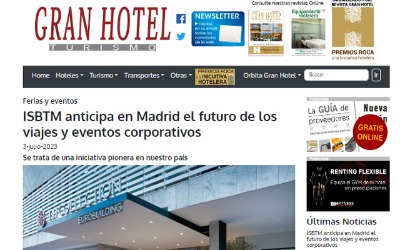 ISBTM in Madrid anticipates the future of corporate travel and events